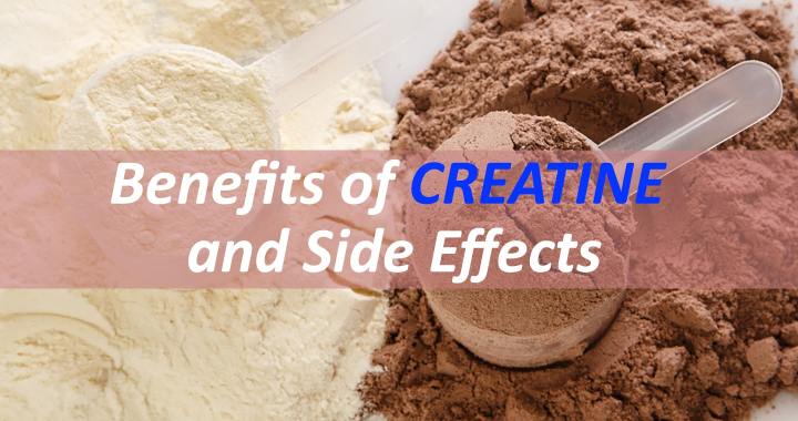 Benefits of Creatine & Side Effects